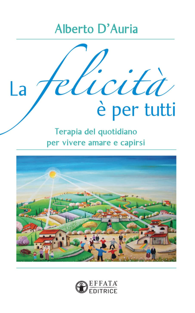 Copertina di La Felicità è per Tutti